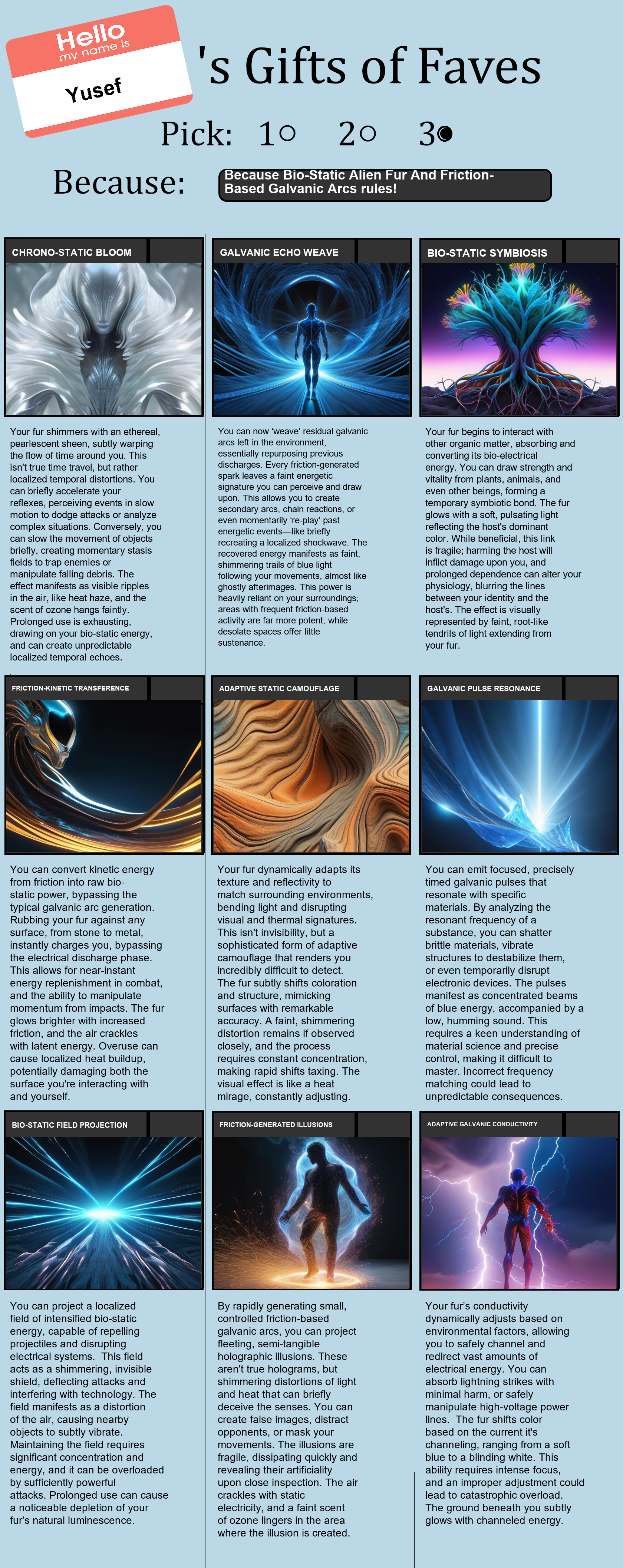Bio-Static Alien Fur And Friction-Based Galvanic Arcs