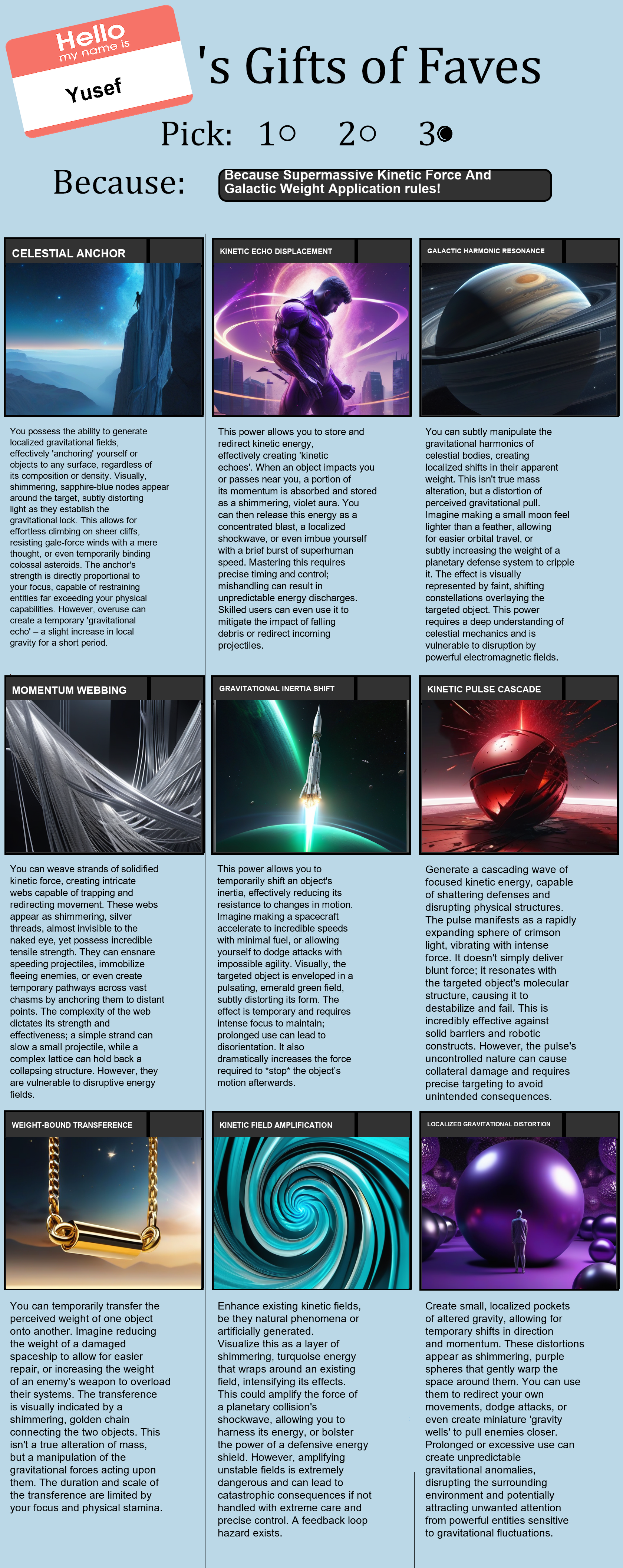 Supermassive Kinetic Force And Galactic Weight Application