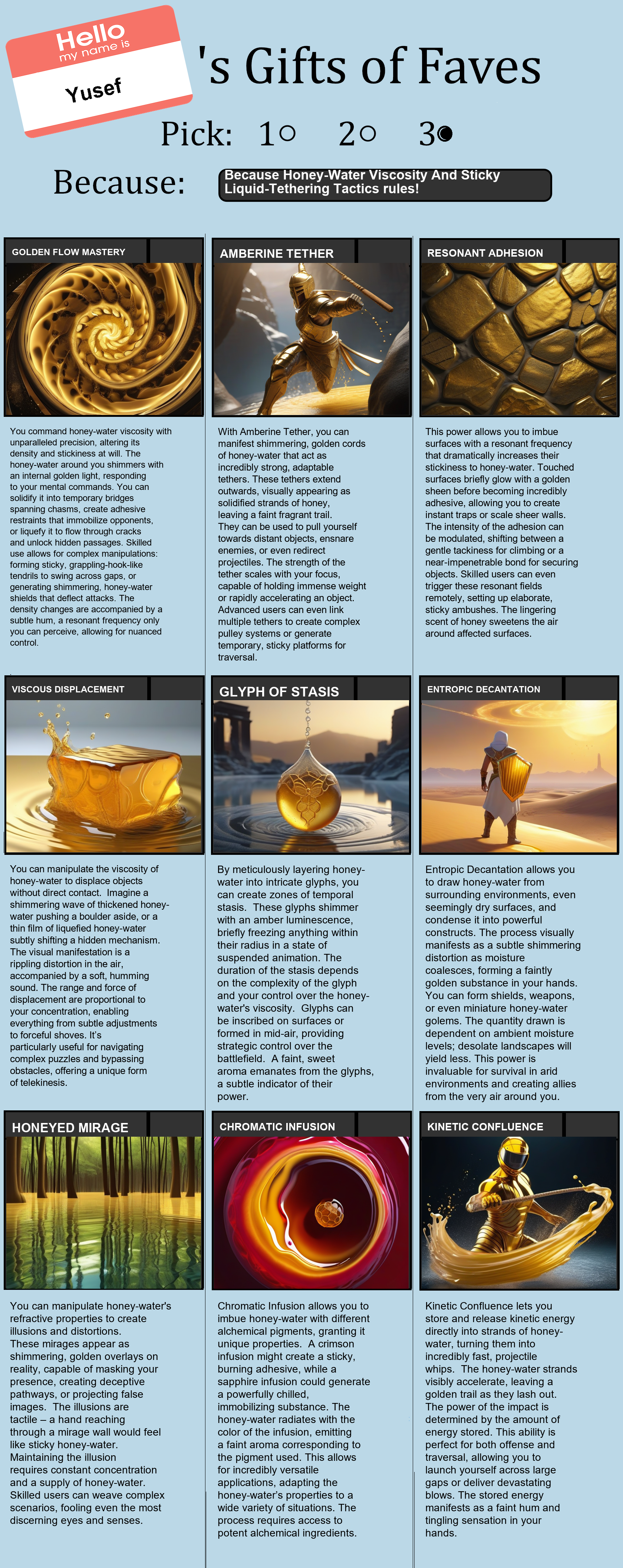Honey-Water Viscosity And Sticky Liquid-Tethering Tactics